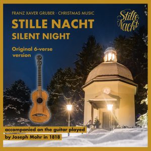 Stille Nacht! – Original Gitarre 1818